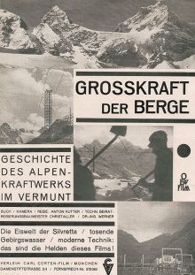 © Vorarlberger Illwerke AG, Bregenz Filmplakat zu „Großkraft der Berge“ aus dem Jahr
